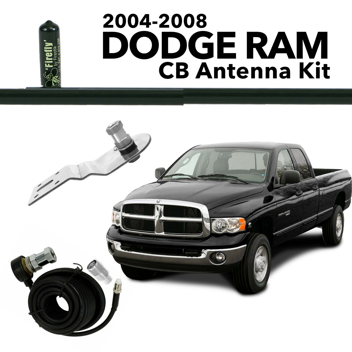 2004-2008 Dodge Ram CB Antenna Kit | Right Channel Radios