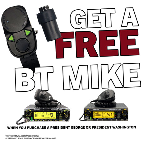 Get a free BT Mike for every President George or President Washington Purchase | Right Channel Radios